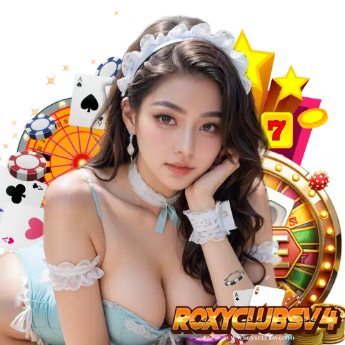 roxyclubsv4 สมัครสมาชิก